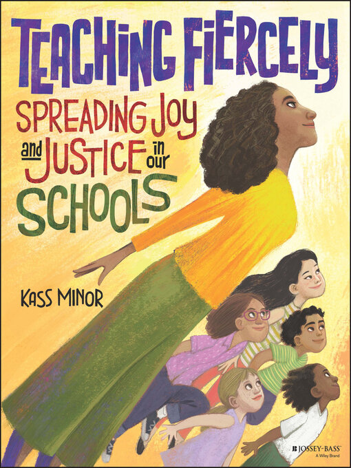 Title details for Teaching Fiercely by Kass Minor - Available